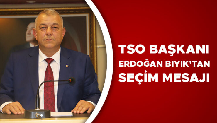 DTSO Başkanı Erdoğan Bıyık’tan 31 Mart Seçimleri Sonrası Mesaj