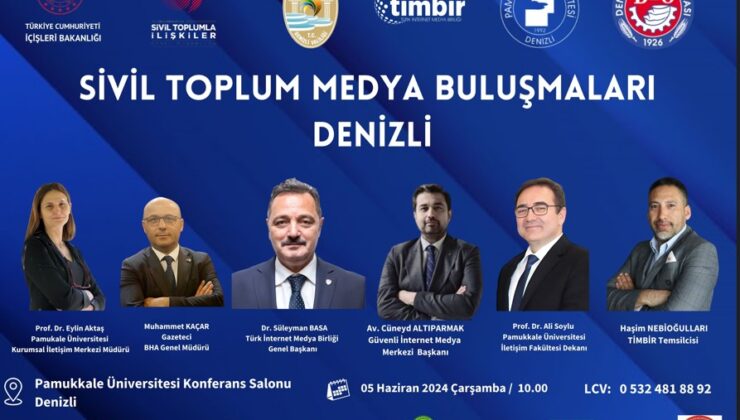 Sivil Toplum Medya Buluşmaları Denizli’de Devam Ediyor