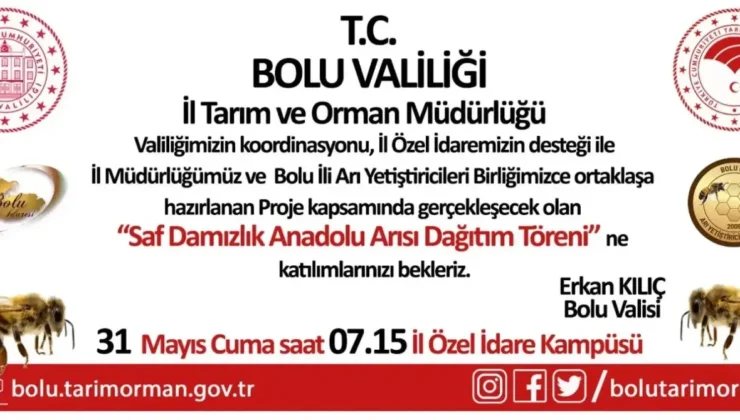 Saf Damızlık Anadolu Arısı Dağıtım Töreni Bolu’da Gerçekleşti