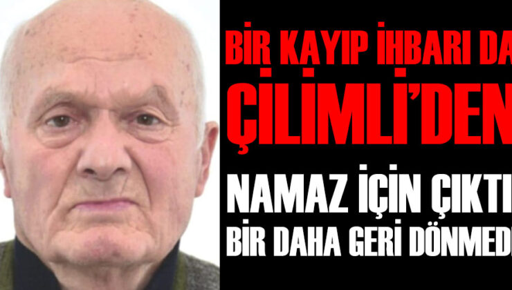 84 YAŞINDAKİ MÜZAFFER AK’TAN HABER YOK, ARAMA ÇALIŞMALARI BAŞLATILDI