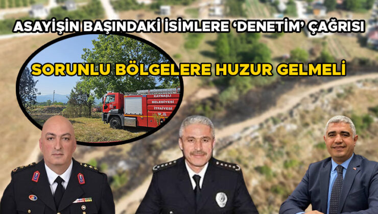 DÜZCE’DE ASAYİŞ SORUNU VE YANGIN TEHLİKESİ