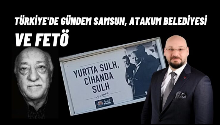 Atakum Belediye Başkanı FETÖ Kardeşine Destek Mi Verdi?