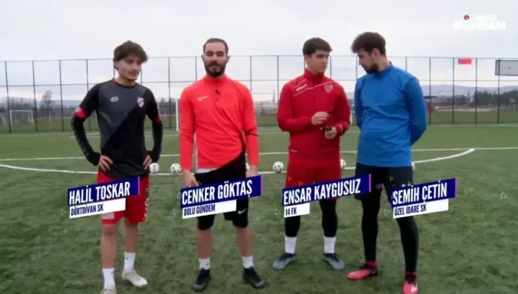 Üst Direk Vurma Yarışması: Bolu’da Futbol Coşkusu