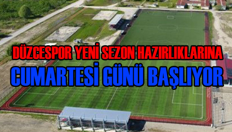 Düzcespor Yeni Sezon İçin Transfer Seferberliği Başlatıyor