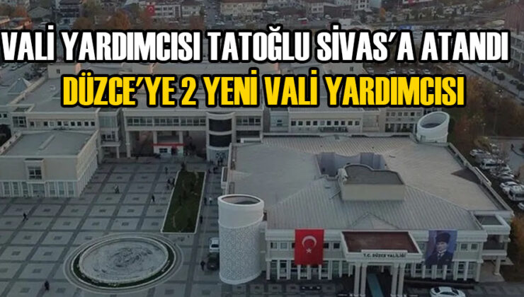 Vali Yardımcıları Yer Değiştirdi, Dikkat Çeken Atamalar!