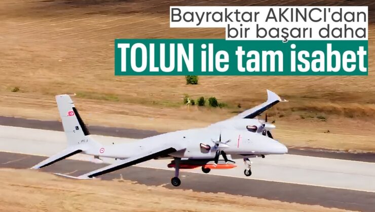 Bayraktar AKINCI, ASELSAN’ın TOLUN Mühimmatı İle Atış Testlerini Başarıyla Tamamladı!