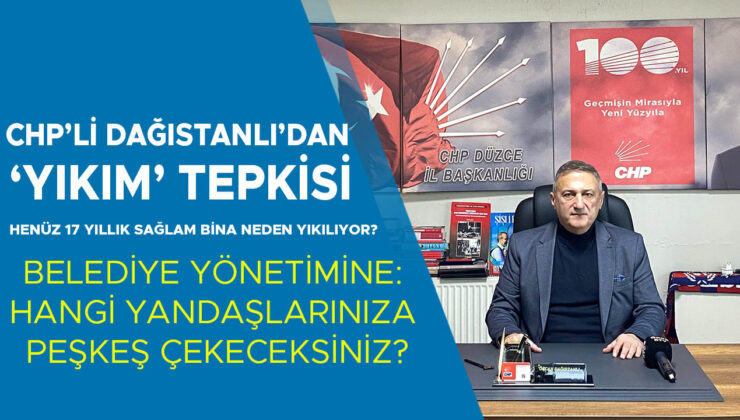 Düzce’de Belediye Binası Yıkımına Tepkiler Artıyor!
