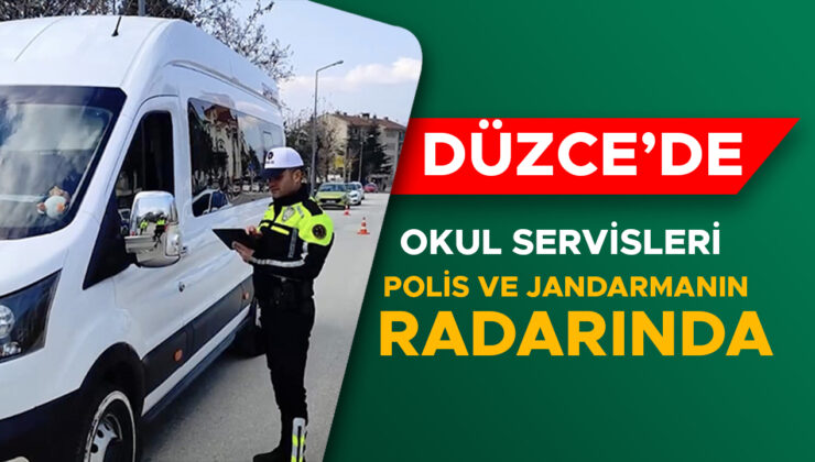 Düzce’de Okul Servislerine Yoğun Denetim Uygulandı!