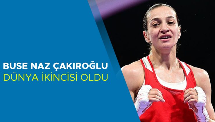 Buse Naz Çakıroğlu Dünya İkincisi Oldu!