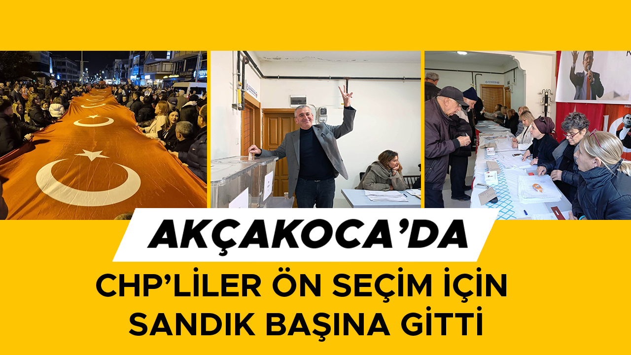 CHP Düzce’de Ön Seçim Heyecanı ve Yürüyüşü