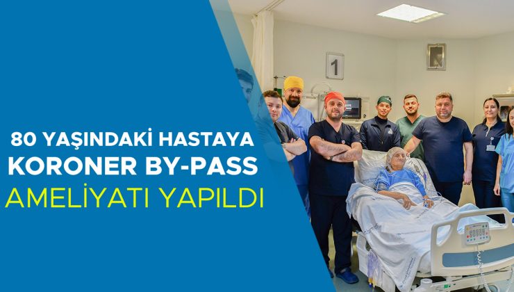 80 Yaşındaki Hastaya Başarılı By-pass Ameliyatı Yapıldı