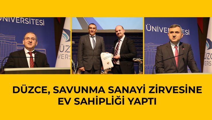 Düzce Üniversitesi’nde Savunma Sanayi Zirvesi Gerçekleşti!