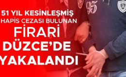 Firari Şahıs Operasyonla Yakalandı, 51 Yıl Ceza!
