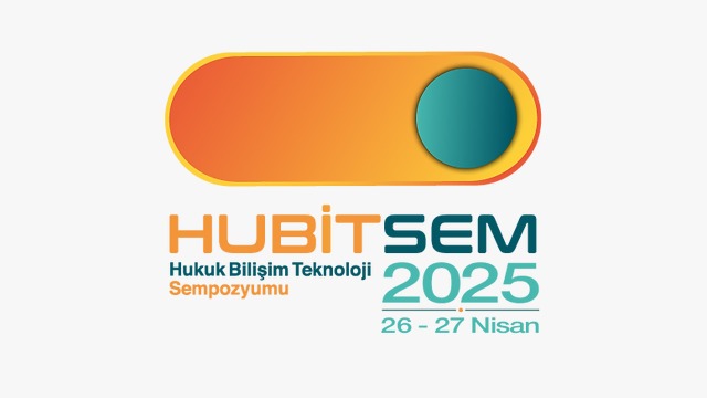 Hukuk Bilişim Sempozyumu’nda Dijitalleşmenin Etkileri Tartışıldı