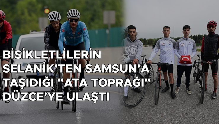 Bisikletçilerle Taşınan Toprak Samsun’a Ulaşıyor!
