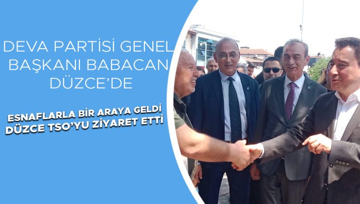 Ali Babacan’dan Düzce’de Ekonomi ve Sorunlar Vurgusu