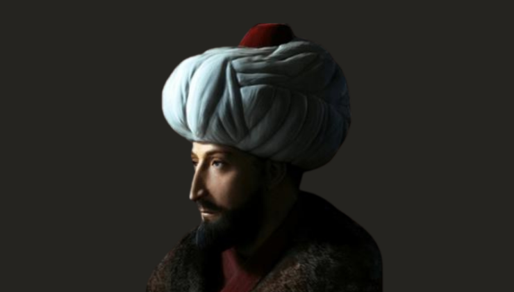 Fatih Sultan Mehmed: İstanbul’un Fetih Kahramanı!