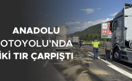 Köroğlu Rampaları’nda Üç TIR Çarpıştı, Gözaltılar Var!