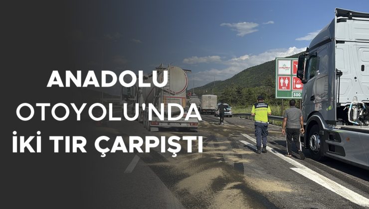 Köroğlu Rampaları’nda Üç TIR Çarpıştı, Gözaltılar Var!