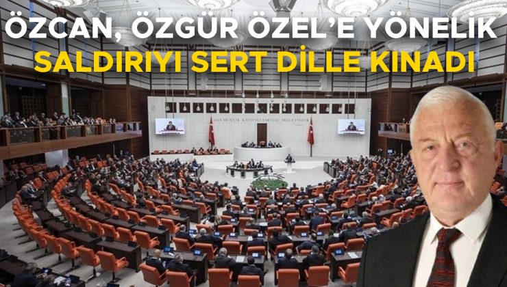 Özgür Özel’e Yönelik Saldırıya Sert Kınama!