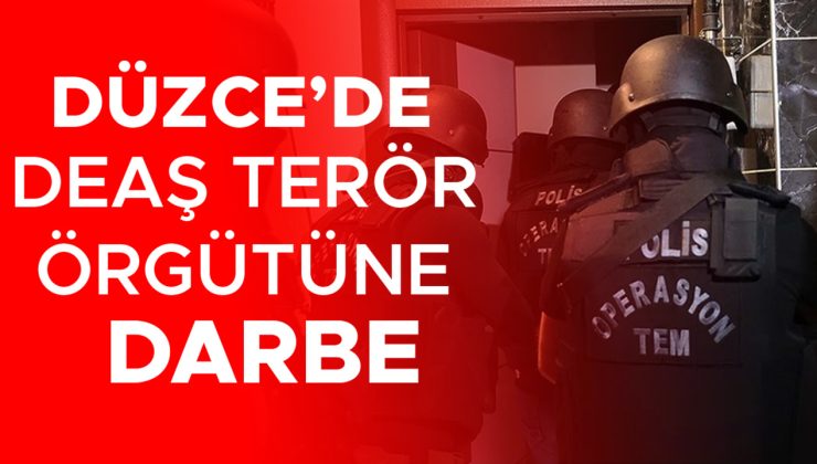 DEAŞ’a Yönelik Düzce’de Büyük Operasyon Gerçekleşti