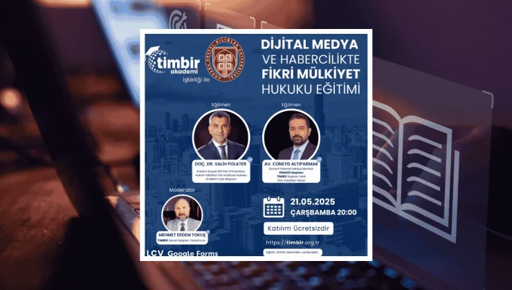 Dijital Medya Eğitimi: Fikri Mülkiyet Sorunları Ele Alınıyor!