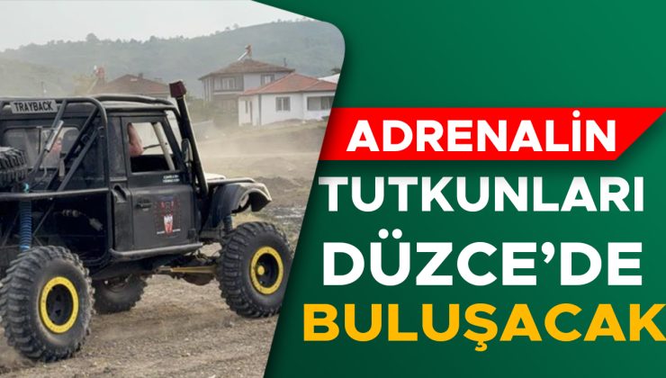 Düzce Off-Road Festivali Bu Hafta Sonu Başlıyor!