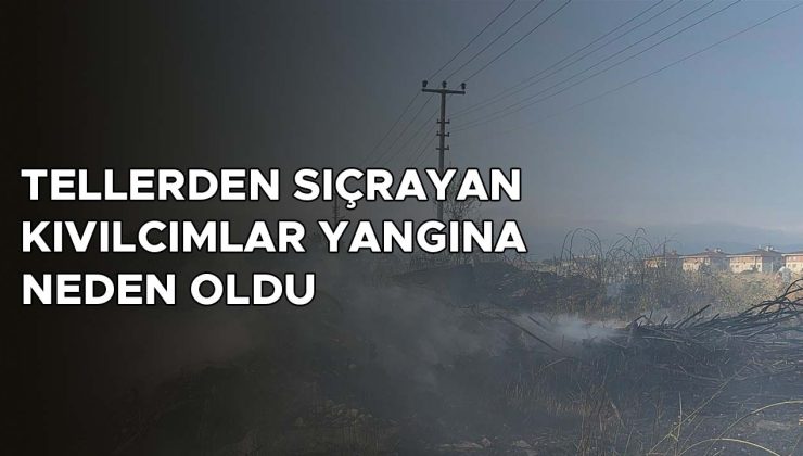 Yüksek Gerilim Hattı Yangına Neden Oldu!